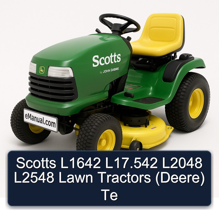 Scotts L1642 L17.542 L2048 L2548 Lawn Tractors (Deere) Te
