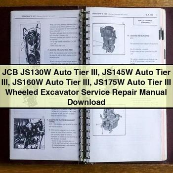 JCB Wheeled Excavator JS130W, JS145W, JS160W, JS175W Auto Tier III Service Repair Manual