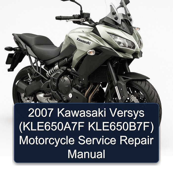 2007 Kawasaki Versys (KLE650A7F KLE650B7F) Motorcycle Manual de servicio y reparación