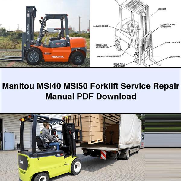 Manitou MSI40 MSI50 Forklift Workshop Service Repair Manual PDF Download