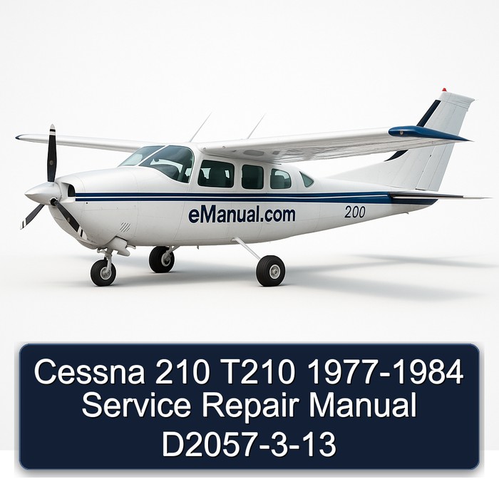Cessna 210 T210 1977-1984 Service Repair Manual D2057-3-13
