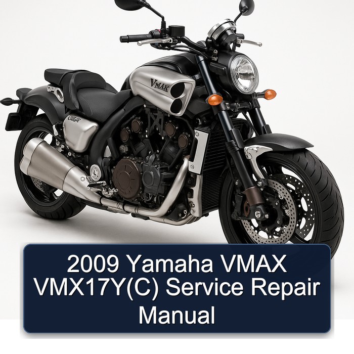 2009 Yamaha VMAX VMX17Y(C) Service Repair Manual 