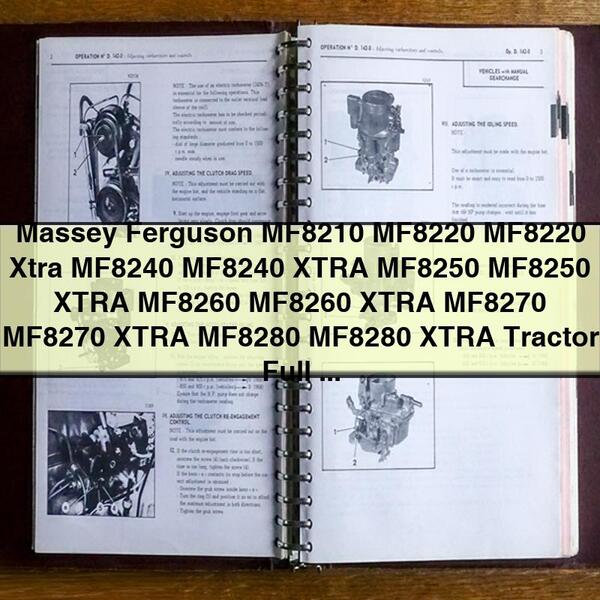 Massey Ferguson MF8210 MF8220 MF8220 Xtra MF8240 MF8240 XTRA MF8250 MF8250 XTRA MF8260 MF8260 XTRA MF8270 MF8270 XTRA MF8280 MF8280 XTRA Tractor Full Service & Repair Manual