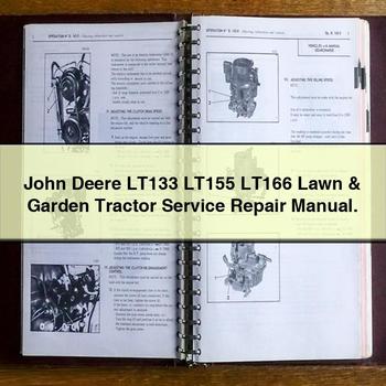 John Deere LT133 LT155 LT166 Lawn & Garden Tractor Service Repair Manual. 