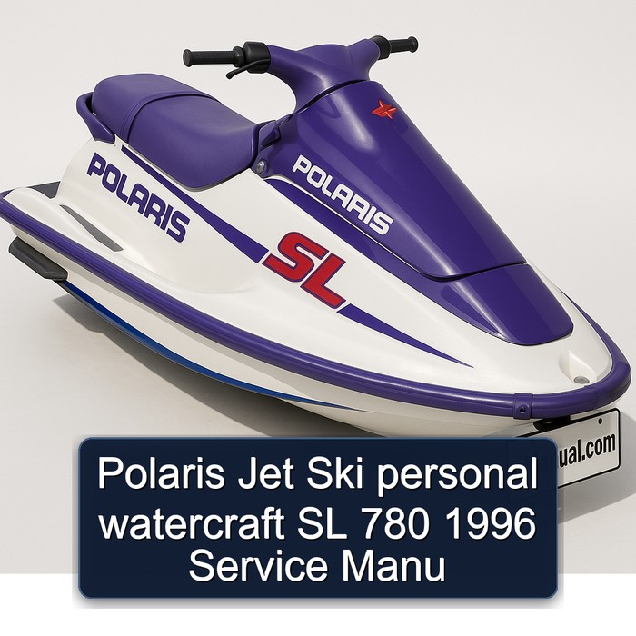 Polaris Jet Ski personal watercraft SL 780 1996 Service Manu