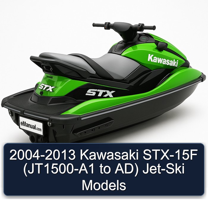 2004-2013 Kawasaki STX-15F (JT1500-A1 to AD) Jet-Ski Models