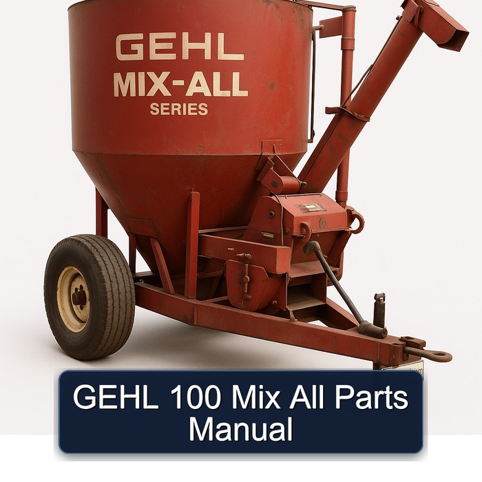 GEHL 100 Mix All Parts Manual