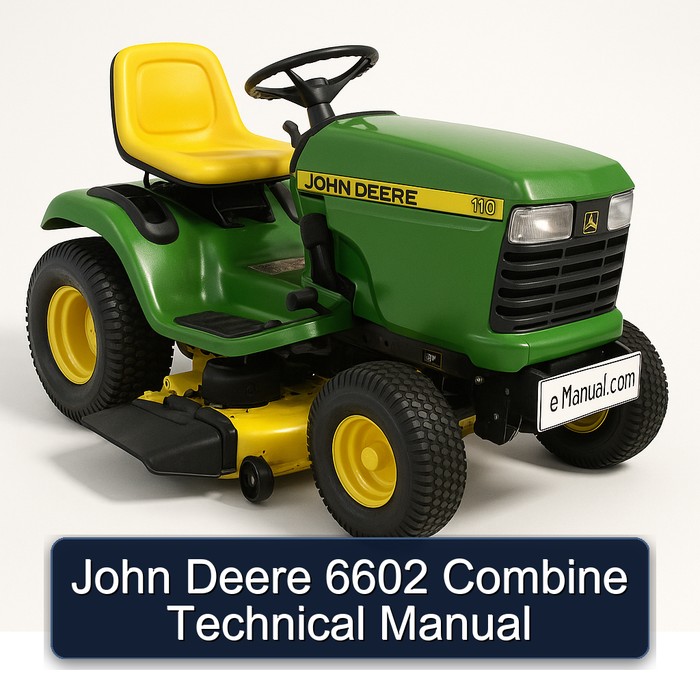 John Deere 6602 Combine Technical Manual