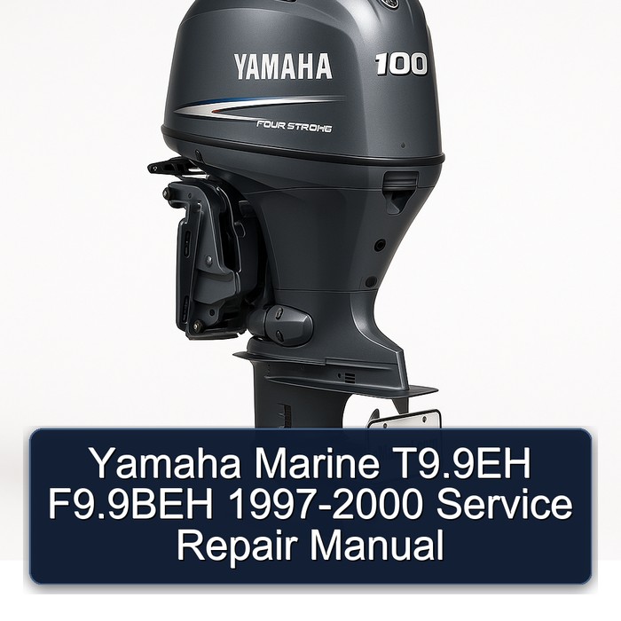 Yamaha Marine T9.9EH F9.9BEH 1997-2000 Service Repair Manual 