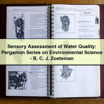 Sensory Assessment of Water Quality: Pergamon Series on Environmental Science-B. C. J. Zoeteman PDF Download