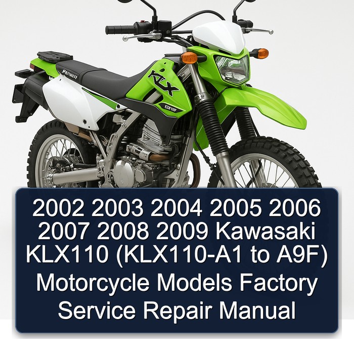 2002 2003 2004 2005 2006 2007 2008 2009 Kawasaki KLX110 (KLX110-A1 to A9F) Motorcycle Models Factory Manual de servicio y reparación