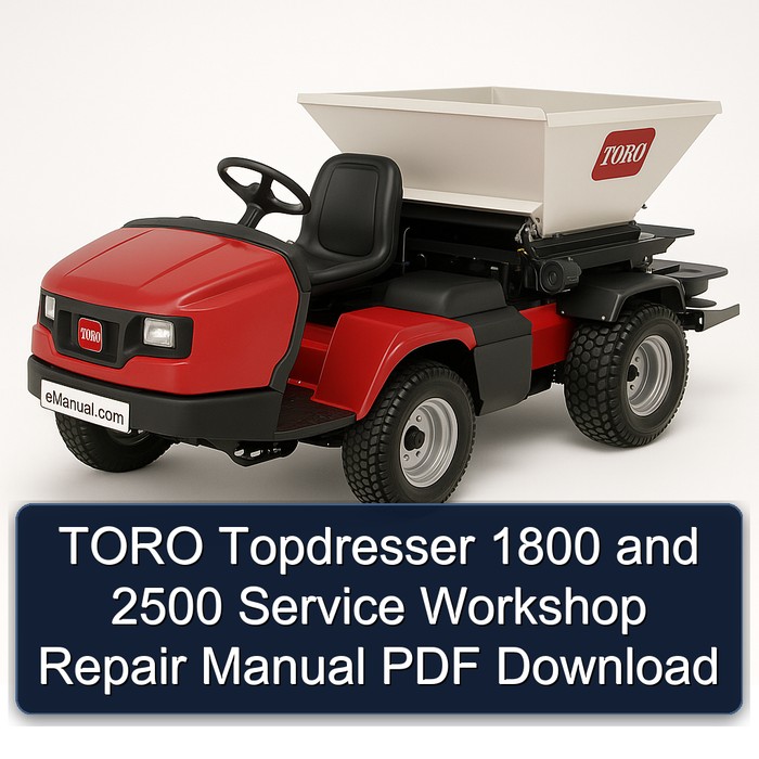 Manual de Reparación de Taller para Toro Topdresser 1800 y 2500 (PDF)