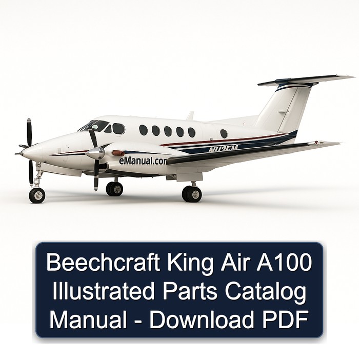 Beechcraft King Air A100 Illustrated Parts Catalog Manual - Download PDF
