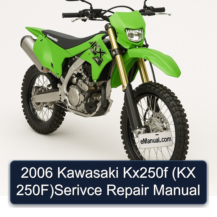 2006 Kawasaki Kx250f (KX 250F)Serivce Repair Manual