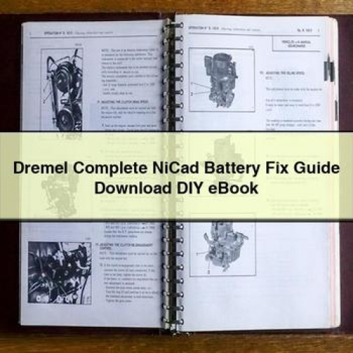 Dremel Complete Nicad Battery Fix Guide Download DIY Ebook PDF Download