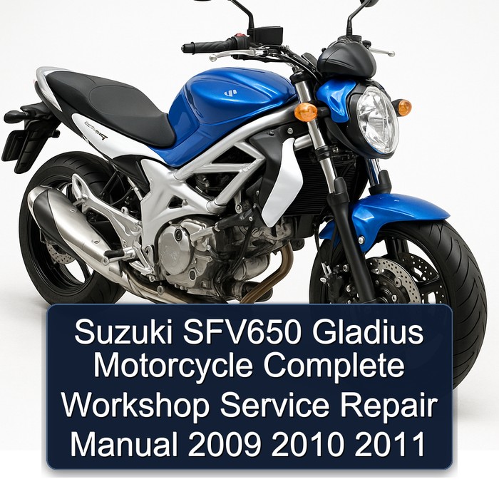 Suzuki SFV650 Gladius Motorcycle Manual completo de servicio y reparación del taller 2009 2010 2011