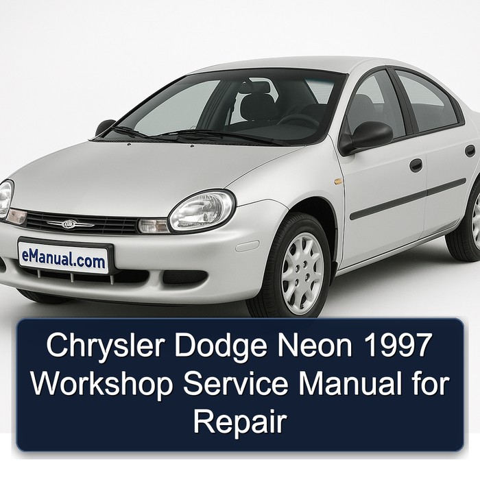 Chrysler Dodge Neon 1997 Workshop Service Manual for Repair