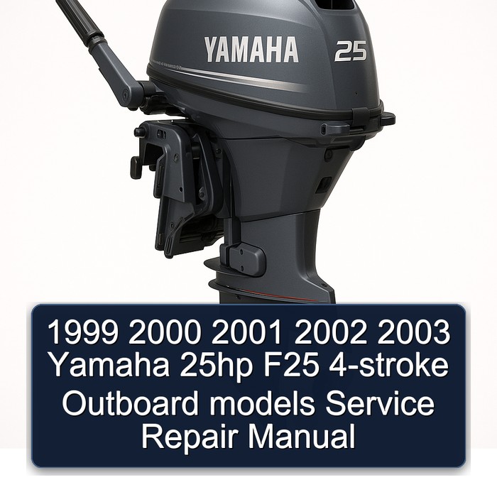1999 2000 2001 2002 2003 Yamaha 25hp F25 4-stroke Outboard models Manual de servicio y reparación