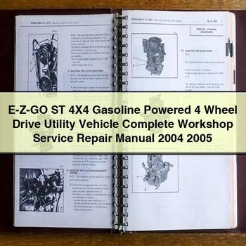 E-Z-Go ST 4X4 Gasoline Powered 4 Wheel Drive Utility Vehicle 2004 Workshop Service Repair Manual PDF Download