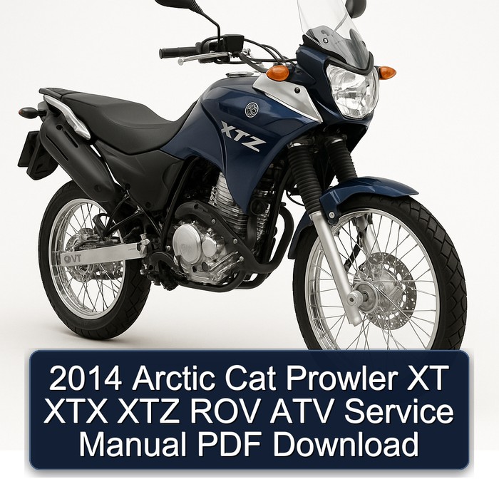 2014 Arctic Cat Prowler XT XTX XTZ ROV ATV Service Manual PDF Download