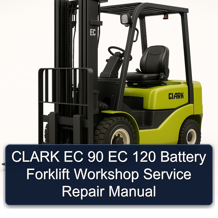 CLARK EC 90 EC 120 Battery Forklift Workshop Manual de servicio y reparación