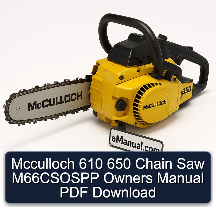 Mcculloch 610 650 Chain Saw M66CSOSPP Owners Manual PDF Download