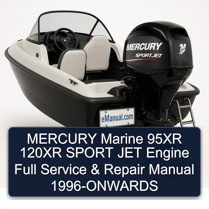 MERCURY Marine 95XR 120XR SPORT JET Engine Full Manual de servicio y reparación 1996-ONWARDS