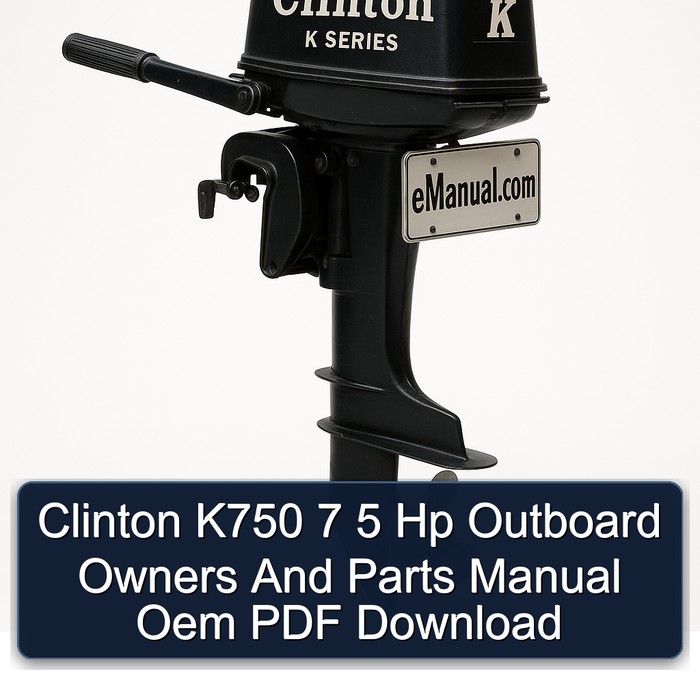Clinton K750 7 5 Hp Outboard Owners And Parts Manual Oem PDF Download