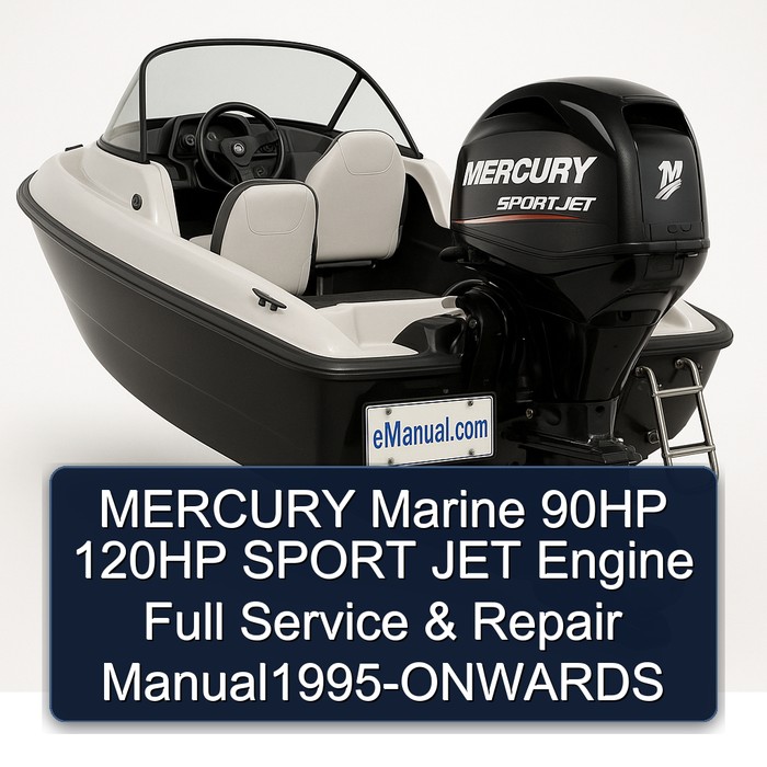 MERCURY Marine 90HP 120HP SPORT JET Engine Full Manual de servicio y reparación1995-ONWARDS