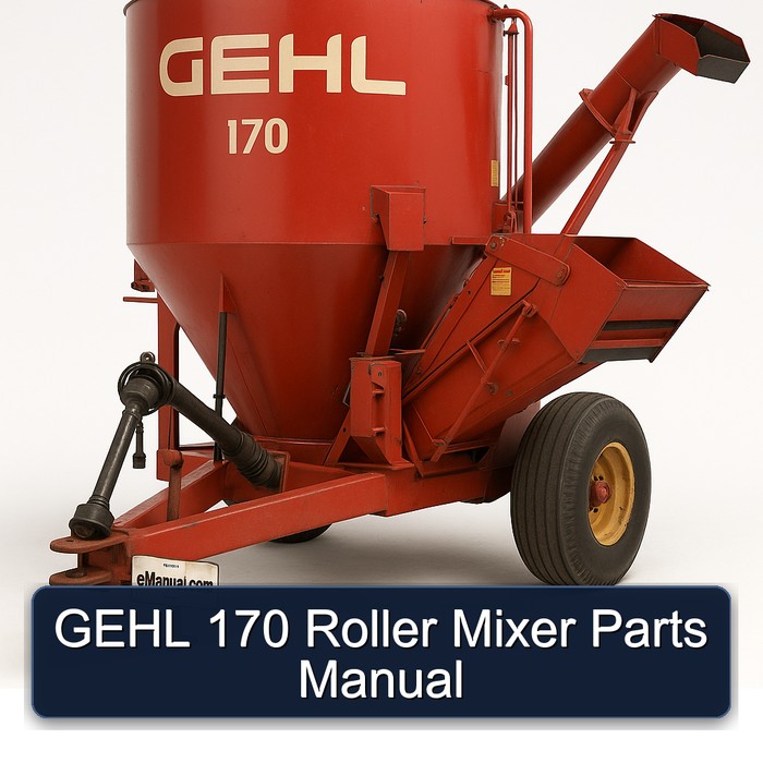 GEHL 170 Roller Mixer Parts Manual