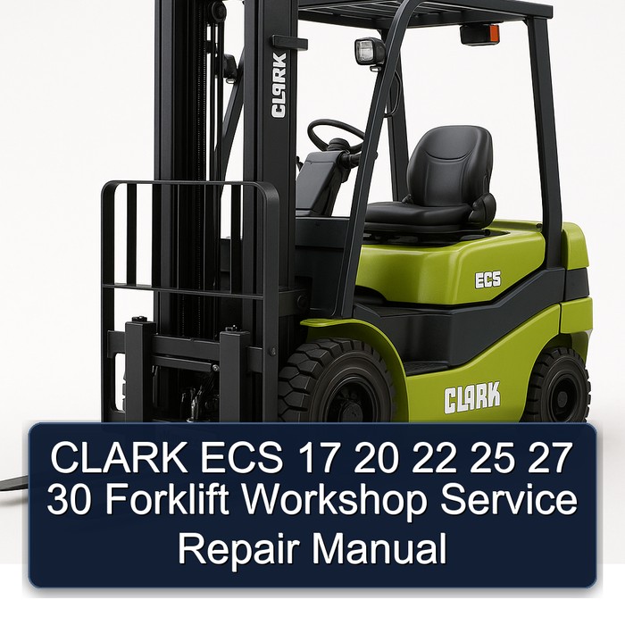 CLARK ECS 17 20 22 25 27 30 Forklift Workshop Manual de servicio y reparación