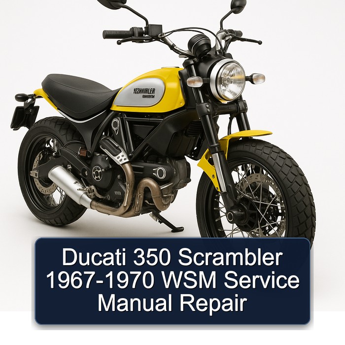 Ducati 350 Scrambler 1967-1970 WSM Service Manual Repair