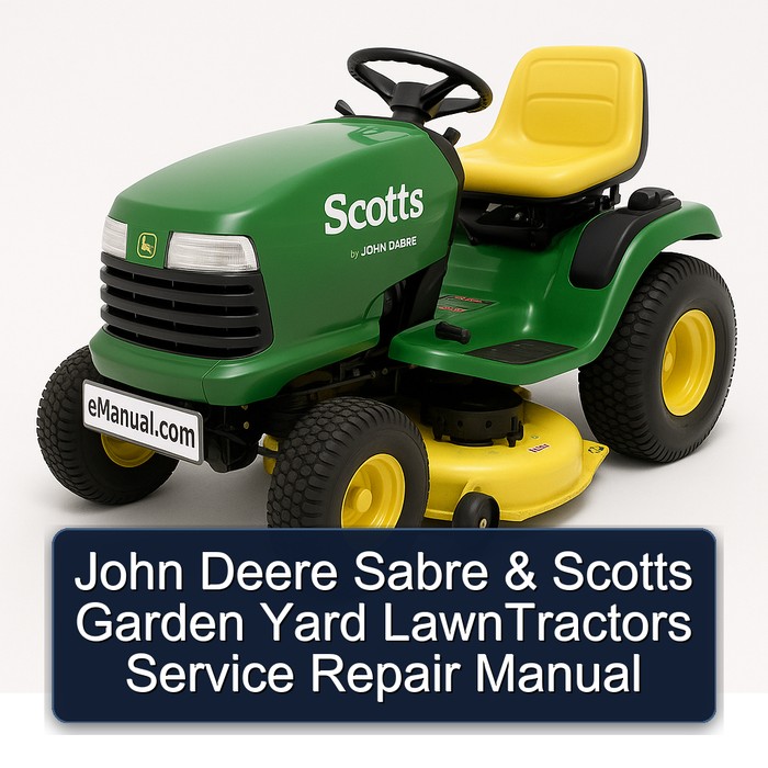 John Deere Sabre & Scotts Garden Yard LawnTractors Service Repair Manual