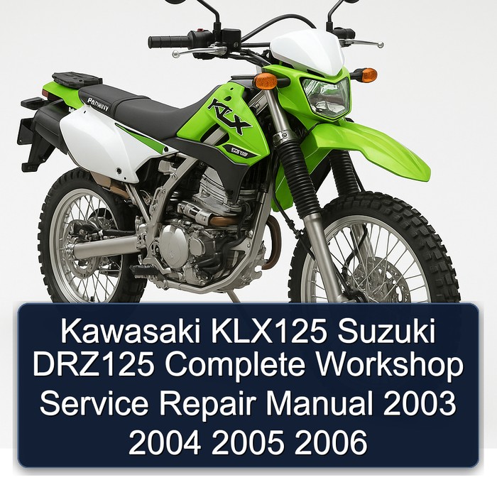 Kawasaki KLX125 Suzuki DRZ125 Manual completo de servicio y reparación del taller 2003 2004 2005 2006