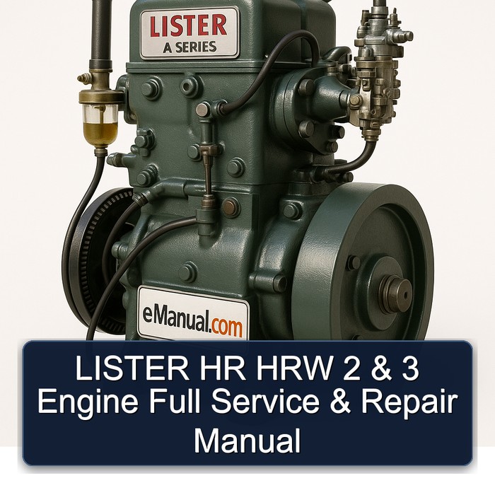 LISTER HR HRW 2 & 3 Engine Full Service & Repair Manual