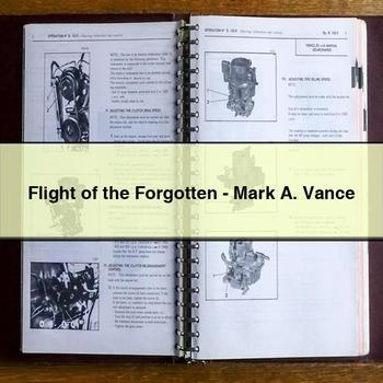 Flight of the Forgotten-Mark A. Vance PDF Download