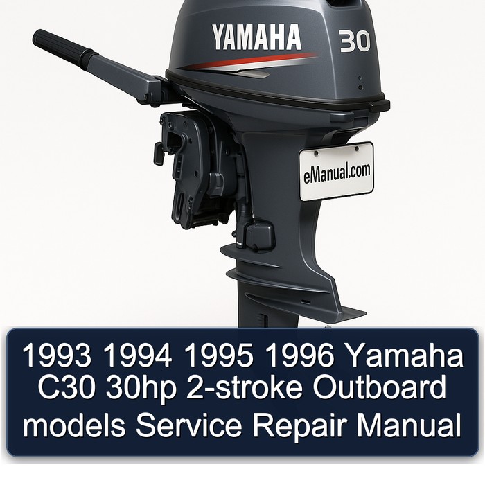 1993 1994 1995 1996 Yamaha C30 30hp 2-stroke Outboard models Service Repair Manual