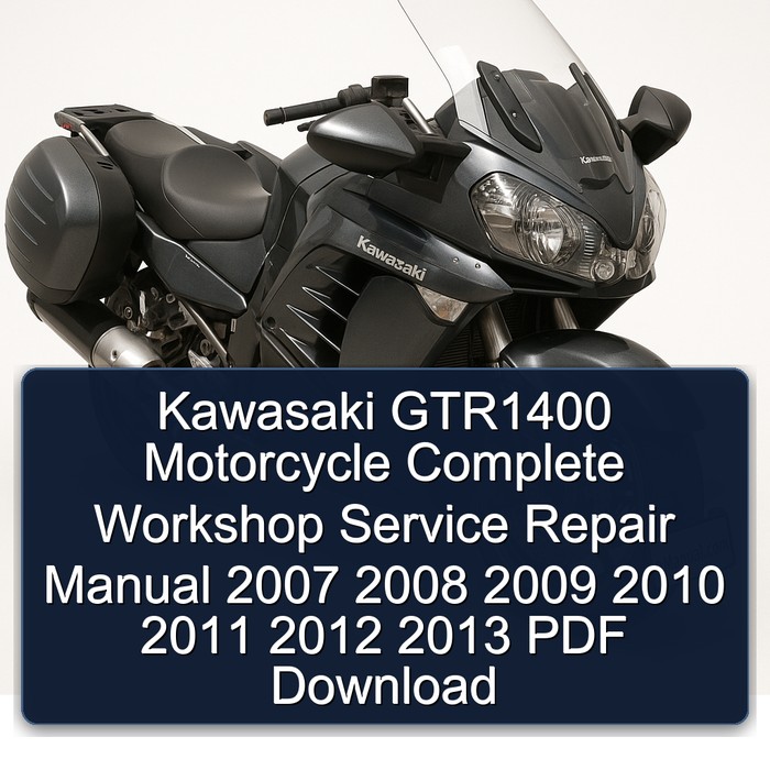 Kawasaki GTR1400 Motorcycle Manual completo de servicio y reparación del taller 2007 2008 2009 2010 2011 2012 2013 PDF Download