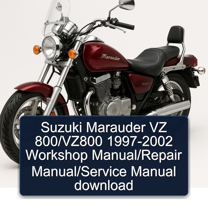 Suzuki Marauder VZ 800/VZ800 1997-2002 Workshop Manual/Repair Manual/Service Manual download