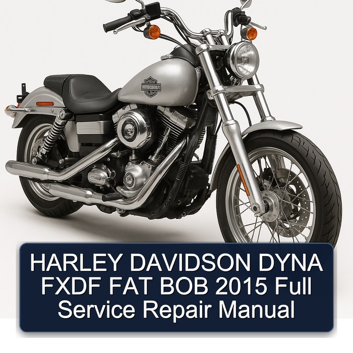 HARLEY DAVIDSON DYNA FXDF FAT BOB 2015 Full Manual de servicio y reparación