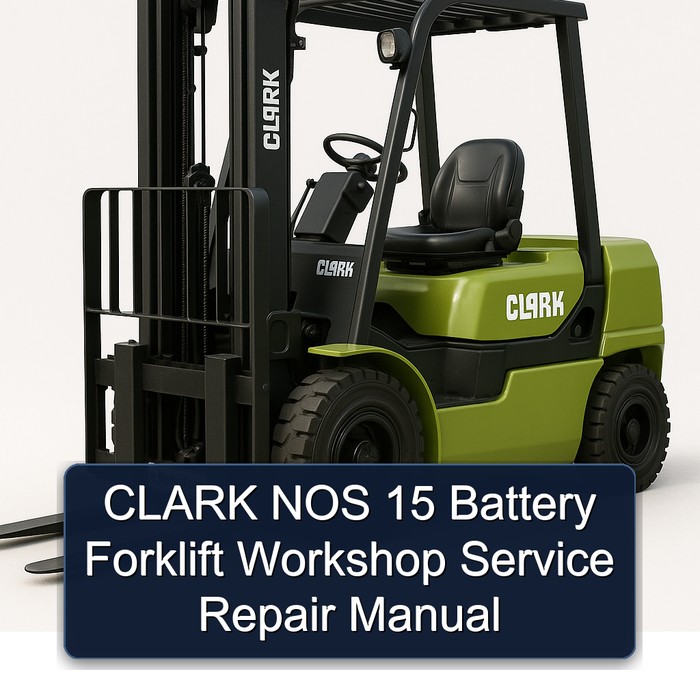 Manual de Reparación y Servicio de Taller para Montacargas CLARK NOS 15