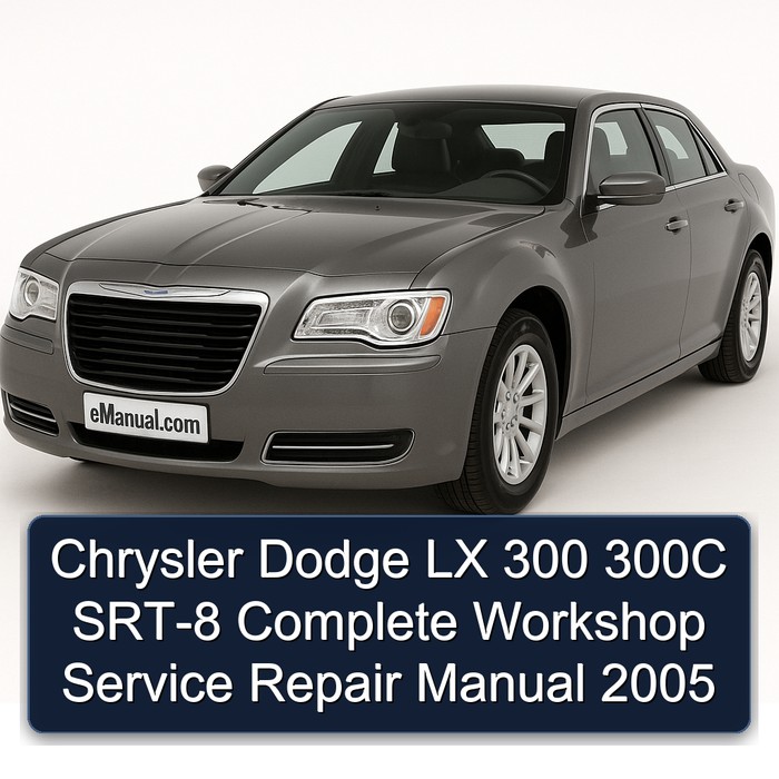 Chrysler Dodge LX 300 300C SRT-8 Manual completo de servicio y reparación del taller 2005