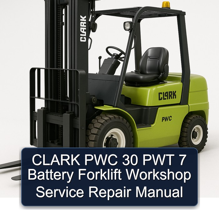Manual de Servicio y Reparación de la Carretilla Elevadora CLARK PWC 30 PWT 7 a Batería
