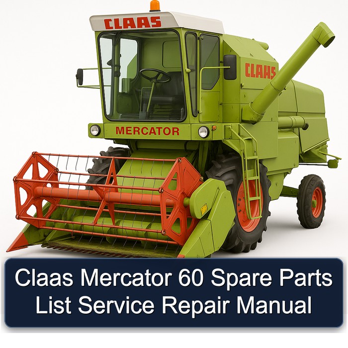 Claas Mercator 60 Spare Parts List Service Repair Manual 
