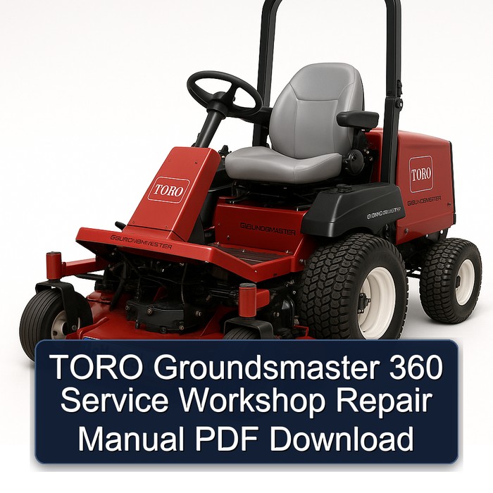 Manual de Reparación del Taller de Servicio Groundsmaster 360 de TORO (PDF)