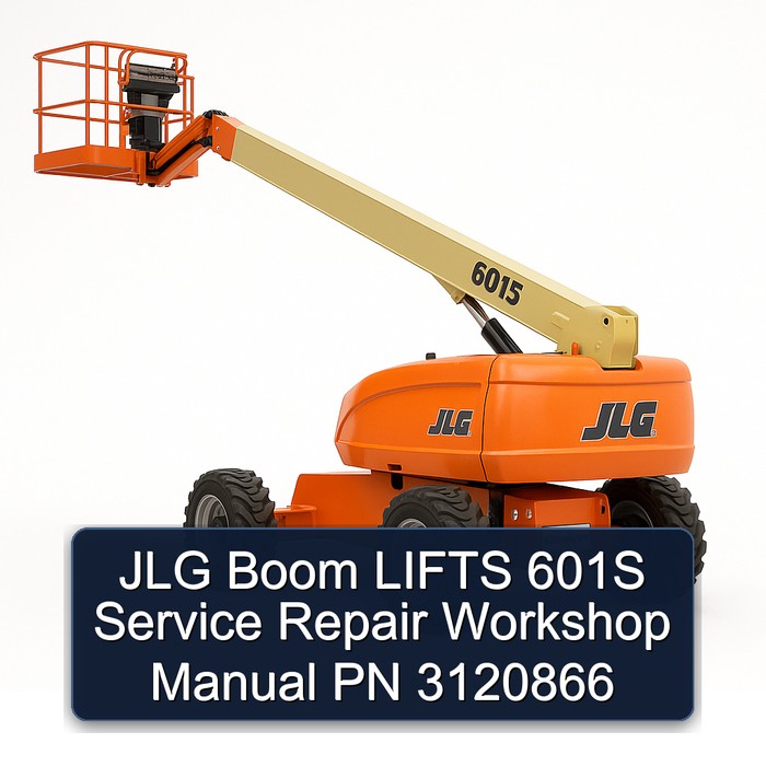 Jlg Boom Lifts 601S Pn 3120866 Workshop Service Repair Manual PDF Download