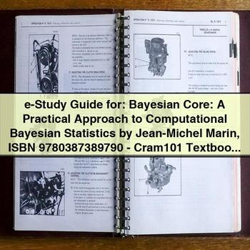 E-Study Guide For: Bayesian Core: a Practical Approach to Computational Bayesian Statistics PDF Download