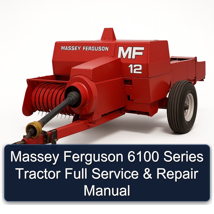 Massey Ferguson 6100 Series Tractor Full Service & Repair Manual