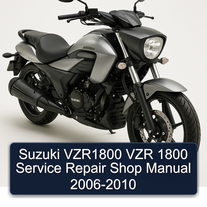 Suzuki VZR1800 VZR 1800 Service Repair Shop Manual 2006-2010