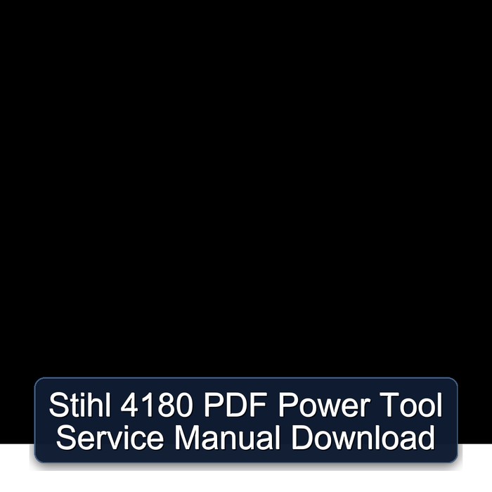 Stihl 4180 PDF Power Tool Service Manual Download